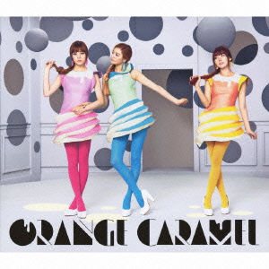 ORANGE CARAMEL(DVD付A)