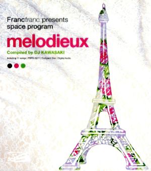 Francfranc presents space program[melodieux]