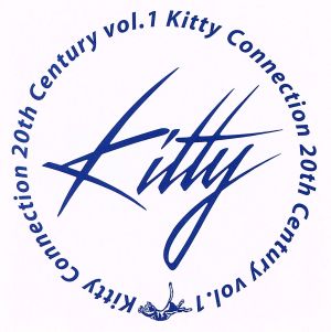 KITTY CONNECTION 20th century VOL.1(SHM-CD)