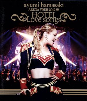 ayumi hamasaki ARENA TOUR 2012 A～HOTEL Love songs～(Blu-ray Disc)