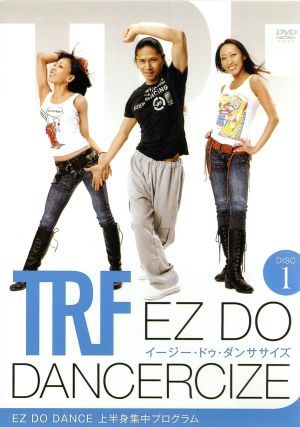TRF EZ DO DANCERCIZE DISC1 EZ DO DANCE 上半身集中プログラム