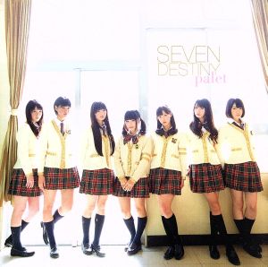 SEVEN DESTINY