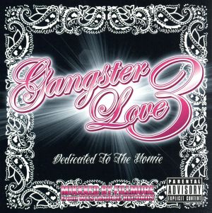 Gangster Love3-Dedicated To The Homie-MIXXXED BY FILLMORE