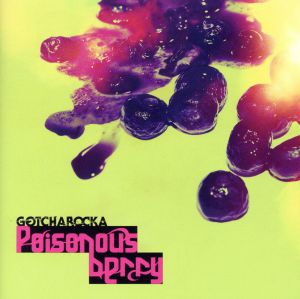 Poisonous berry(初回限定盤)(DVD付)