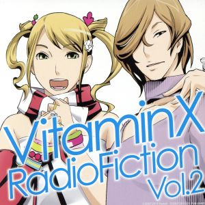 VitaminX RadioFiction Vol.2