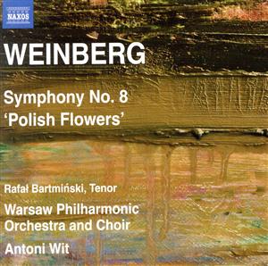 ヴァインベルク:交響曲第8番「ポーランドの花」