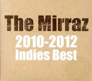 The Mirraz 2010-2012 Indies Best