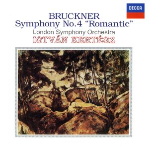 ブルックナー:交響曲第4番「ロマンティック」