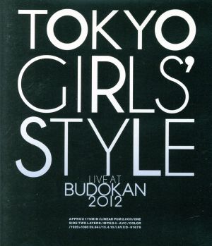 TOKYO GIRLS'STYLE LIVE AT BUDOKAN 2012(Blu-ray Disc)