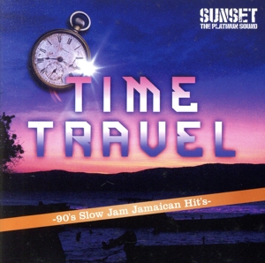 TIME TRAVEL-90's Slow Jam Jamaican Hit's-