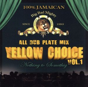 YELLOW CHOICE MIX VOL.1