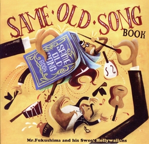 SAME OLD SONG BOOK