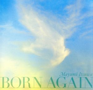 BORN AGAIN