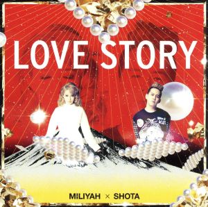 LOVE STORY(初回生産限定盤)(DVD付)