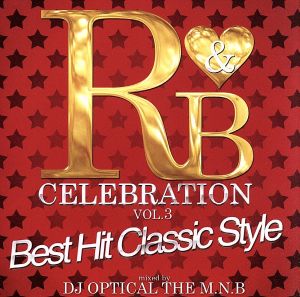 R&B Celebration-Best Hit Classic Style-