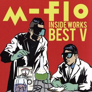 m-flo inside-WORKS BEST V-