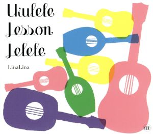 Ukulele Lesson LeLeLe