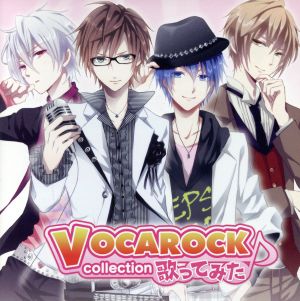 VOCAROCK collection 歌ってみた