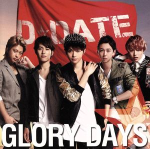 GLORY DAYS(初回限定盤A)(DVD付)