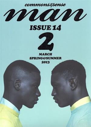 commons & sense man(ISSUE14) MARCH SPRING & SUMMER 2013