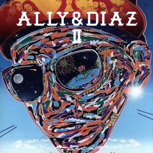 ALLY&DIAZ II