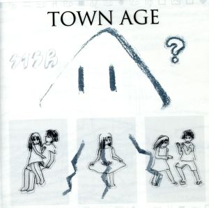 TOWN AGE