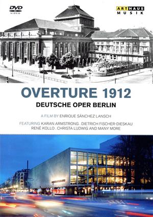 序曲「1912年」～ベルリン・ドイツ・オペラ