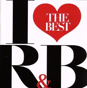 アイ・ラヴ・R&B-THE BEST-