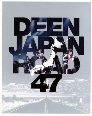 DEEN JAPAN ROAD 47～絆～(Blu-ray Disc)