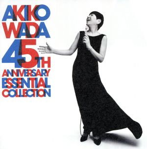 AKIKO WADA 45TH ANNIVERSARY ESSENTIAL COLLECTION