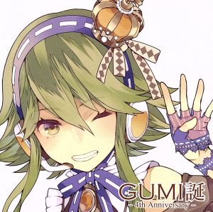 GUMI誕-4th Anniversary-