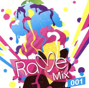 Rave Mix 001
