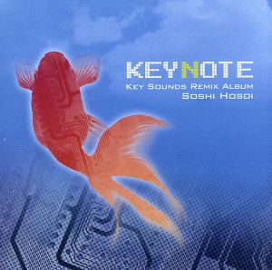 KEYNOTE -Key Sounds Remix Album-