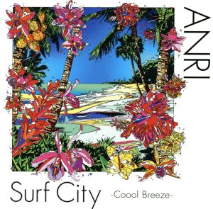 Surf City-Coool Breeze-(初回限定盤)(DVD付)