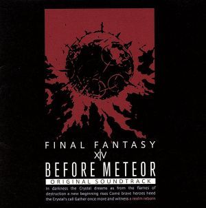 Before Meteor:FINAL FANTASY ⅩⅣ Original Soundtrack(Blu-ray Disc)
