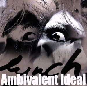 Ambivalent Ideal(初回限定盤)