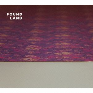 FOUNDLAND(紙ジャケット仕様)