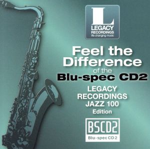 聴き比べ体感！ Blu-spec CD2×CD Legacy Recordings Jazz編(Blu-spec CD2+CD)