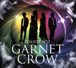 GARNET CROW REQUEST BEST
