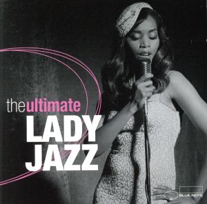 THE ULTIMATE LADY JAZZ