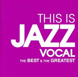 THIS IS JAZZ VOCAL