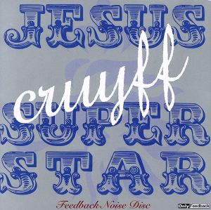 JESUS CRUYFF SUPER STAR Feedback Noise Disc
