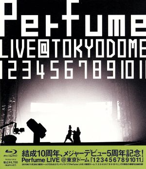 結成10周年、メジャーデビュー5周年記念！Perfume LIVE @東京ドーム「1234567891011」(Blu-ray Disc)