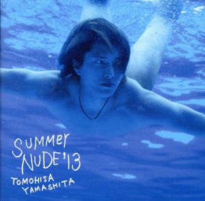 SUMMER NUDE'13(初回限定盤B)(DVD付)