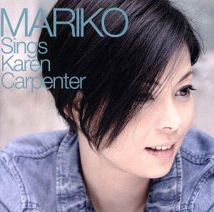 MARIKO Sings Karen Carpenter