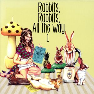 Rabbits,Rabbits,All the way 1(初回限定盤)(DVD付)