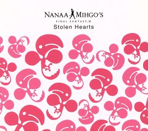 The Nanaa Mihgo's-Stolen Hearts