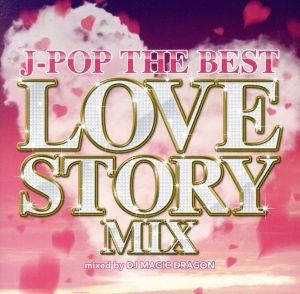 J-POP THE BEST LOVE STORY MIX