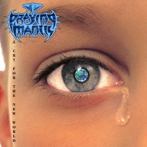 ア・クライ・フォー・ザ・ニュー・ワールド