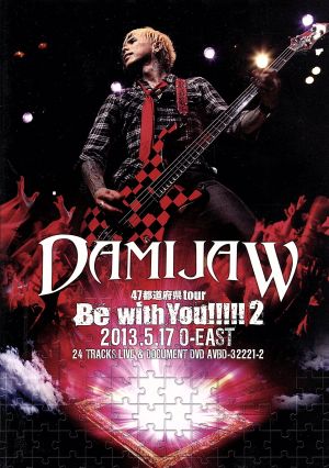 DAMIJAW 47都道府県tour“Be with You!!!!!2